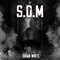 S.O.M - Brian Write lyrics