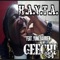 H.A.y.t.A. (feat. Yung barrien) - Geechi 954 lyrics