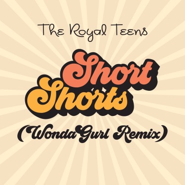 Short Shorts ザ ロイヤル ティーンズ Shazam