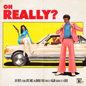 Oh Really? (feat. Kiefer) artwork