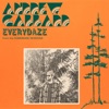 Everydaze - Single