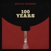 100 Years - Single