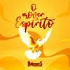 O Mover do Espírito - Single