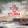 Die Tote im Sturm: August Strindberg ermittelt - Kristina Ohlsson