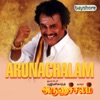 Arunachalam (Original Motion Picture Soundtrack)