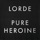 Album cover of Pure Heroine by Lorde