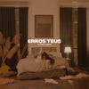 Erros Teus - Single