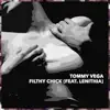 Filthy Chick (feat. Lenithia) - Single album lyrics, reviews, download