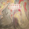 Zephyr album lyrics, reviews, download