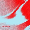 Satisfied - Single