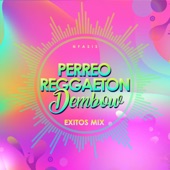 Perreo Reggaeton Dembow Éxitos Mix artwork