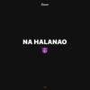 Na Halanao - Single