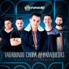 Furacão Da Vanera - Vagabundo Chora / Paraquedas (Cover)
