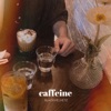 caffeine - Single