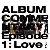 Album Commentary: [Episode1 : Love] artwork