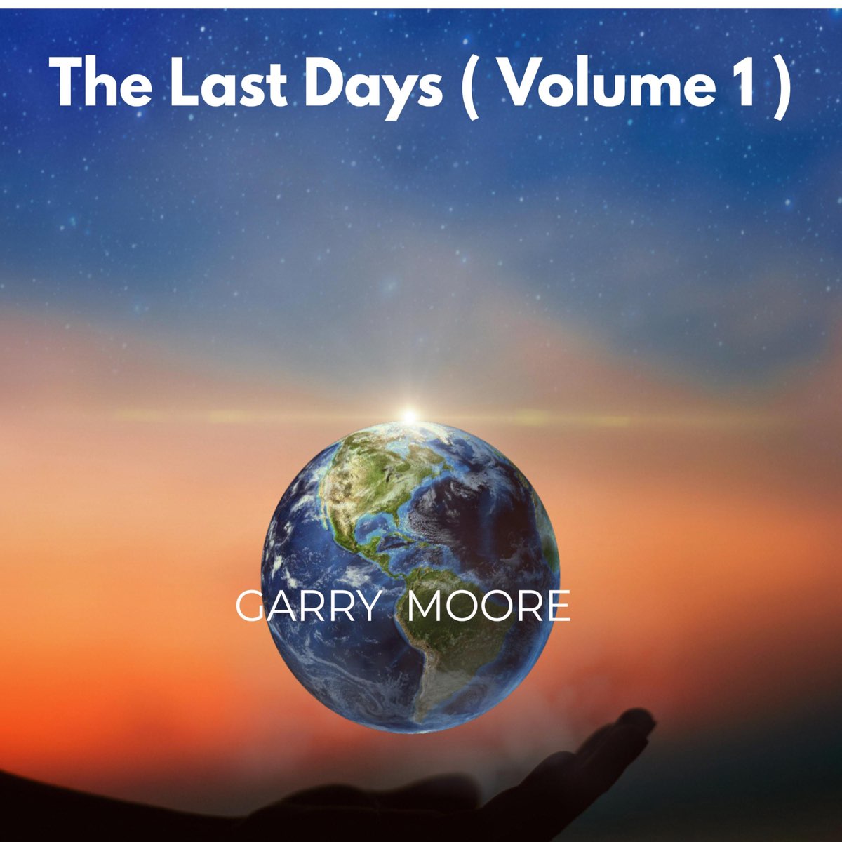 the-last-days-vol-1-de-garry-moore-en-apple-music