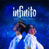Infinito (feat. Ana Vilela) - Single album lyrics, reviews, download