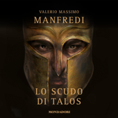 Lo scudo di Talos - Valerio Massimo Manfredi