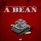 A Bean (feat. K. Walker) - L. Black Da EastCoast Bully lyrics