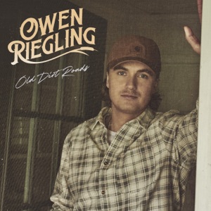 Owen Riegling - Old Dirt Roads - Line Dance Music