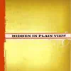 Hidden in Plain View - EP album lyrics, reviews, download