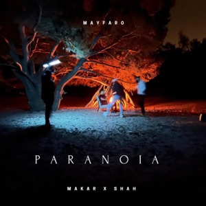Makar & Shah - Paranoia - Single