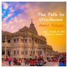 The Path to Vrindavan - Single