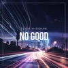 No Good - Single