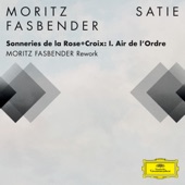 Moritz Fasbender - Sonneries de la Rose+Croix: I. Air de l'Ordre - Moritz Fasbender Rework (FRAGMENTS / Erik Satie)