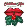 Christmas Kiss (feat. Nelson Colt) - Single album lyrics, reviews, download