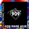 God Made Acid - Single album lyrics, reviews, download
