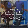 Ese Es El Sabor - Single album lyrics, reviews, download