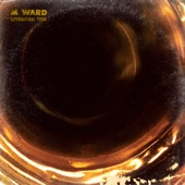 M. Ward - supernatural thing