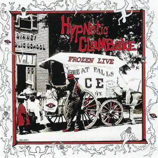 lataa albumi Hypnotic Clambake - Frozen Live Vol 1