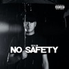 No Safety - Single