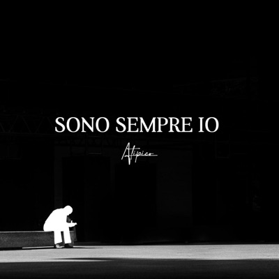 Sono sempre io - Atipico