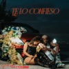 Te Lo Confieso - Single