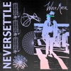 Neversettle - Single