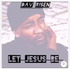 Let Jesus Be - Single