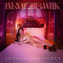 Every Night of the Week - Single by Joseline Hernandez album reviews, ratings, credits