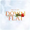 Stream & download Down Flat - Single