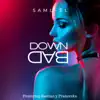 Down Bad - Single (feat. Franceska & Bastian) - Single album lyrics, reviews, download
