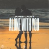 Alone With You - Single, 2022