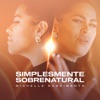 Simplesmente Sobrenatural (Piano & Voz) - Single