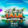Island Talk (Festival Mix) [feat. Adam O] - Single album lyrics, reviews, download