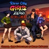 River City Girls Zero (Original Game Soundtrack) - EP