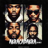 Abracadabra (feat. Wizkid) [Remix] - Rexxie, Naira Marley & Skiibii