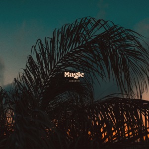 Magic (Acoustic) - Single