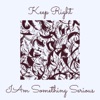 Keep Right - Single