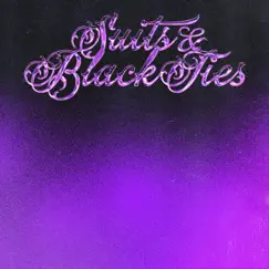 Suits & Black Ties Song Lyrics